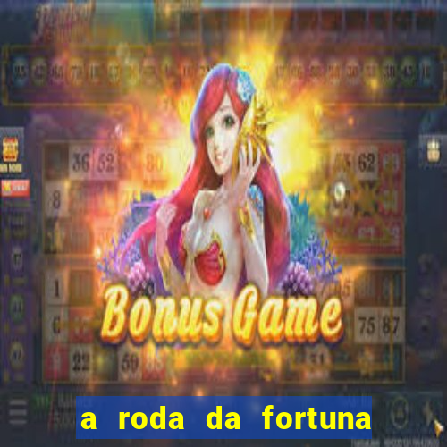 a roda da fortuna tarot conselho